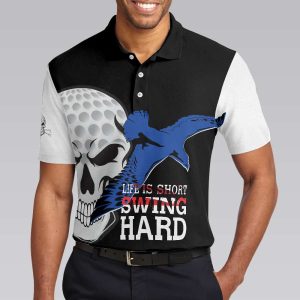 Life is Short Swing Hard – Skull Clothing – Skull Golf Shirt